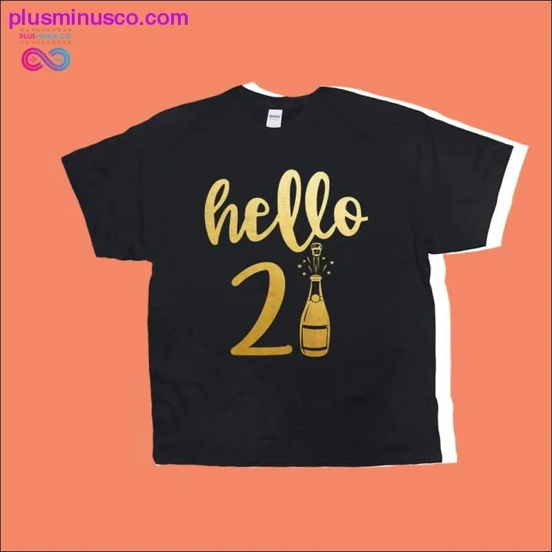 Hello 21 T-Shirts