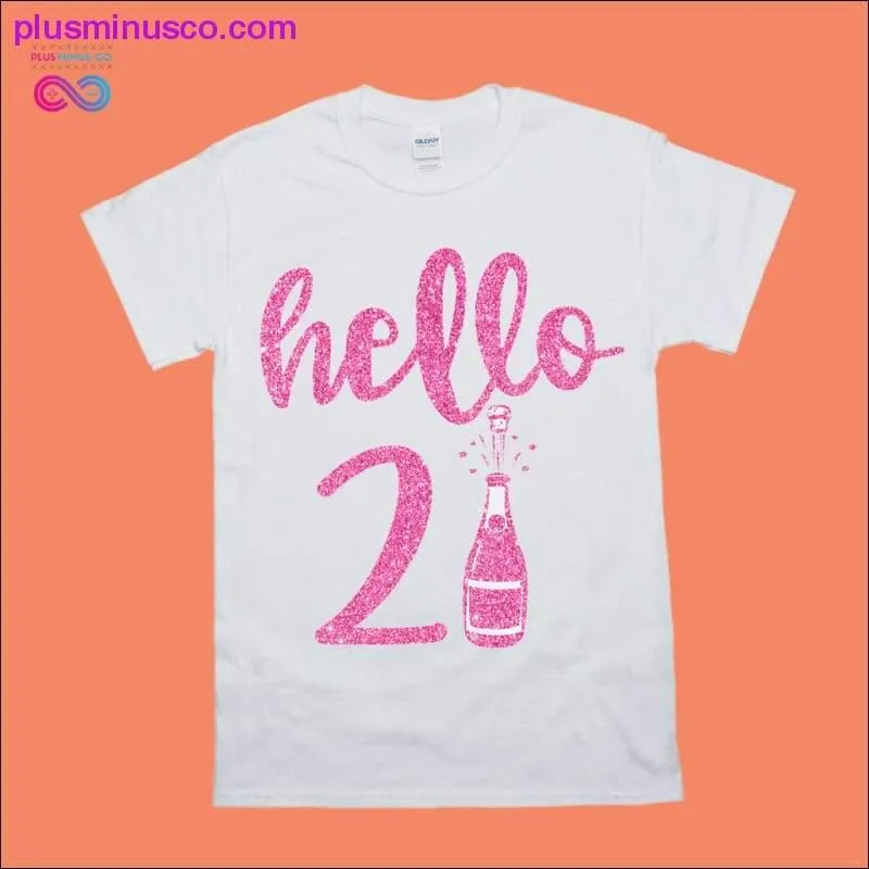 Hello 21 T-Shirts